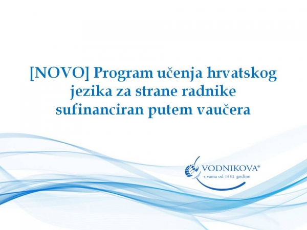 Program učenja hrvatskog jezika za strane radnike sufinanciran putem vaučera